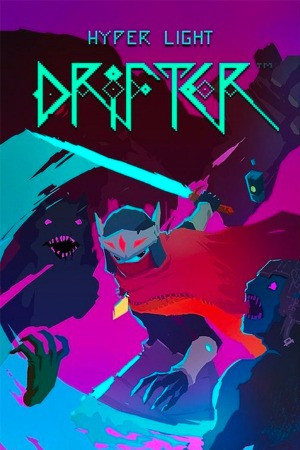 Hyper Light Drifter poster