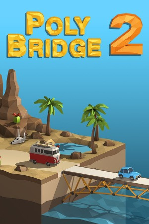 Poly Bridge 2 poster