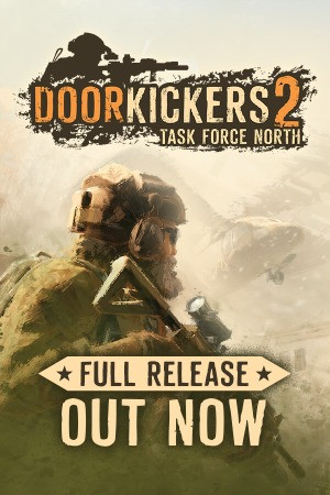 Door Kickers 2 Task Force North poster