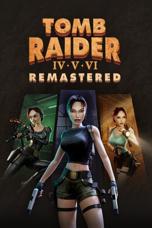 Tomb Raider IV-VI Remastered poster