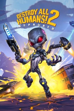 Destroy All Humans! 2 Reprobed poster