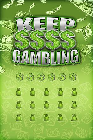 KEEP GAMBLING poster