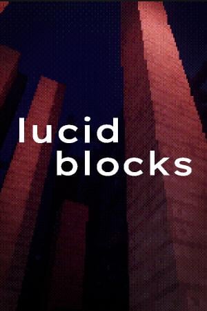 Lucid Blocks poster