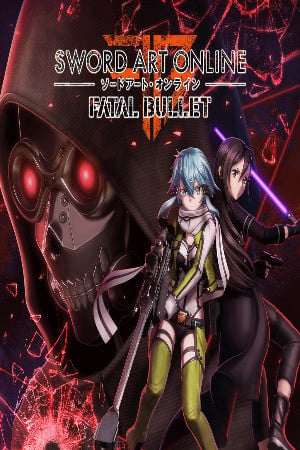 Sword Art Online Fatal Bullet poster