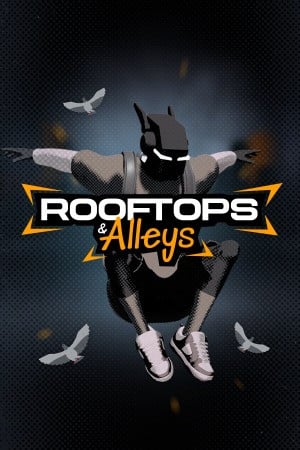 Rooftops & Alleys The Parkour Game poster