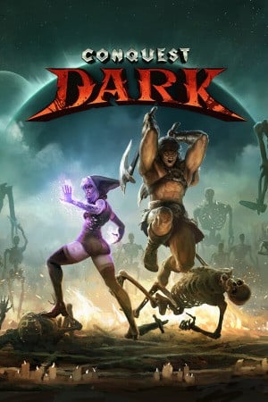 Conquest Dark poster