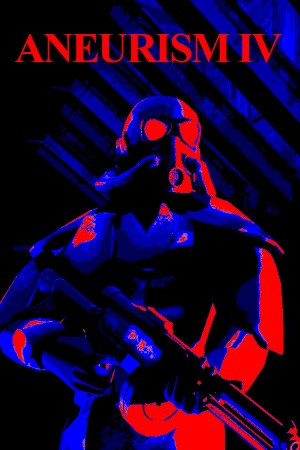 ANEURISM IV poster
