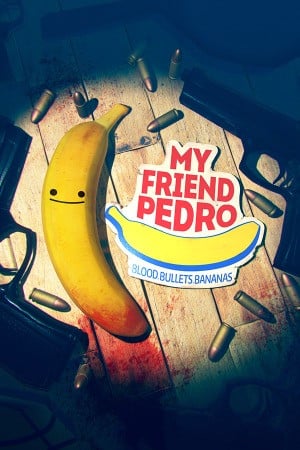 My Friend Pedro poster