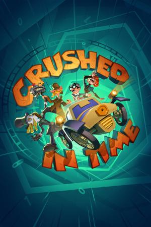 Crushed In Time poster