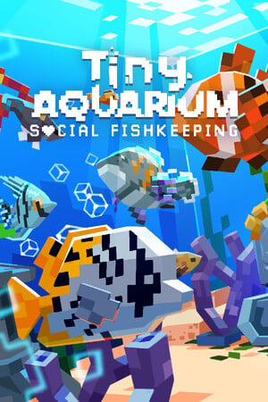 Tiny Aquarium: Social Fishkeeping poster