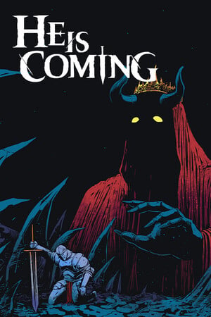 He is Coming poster