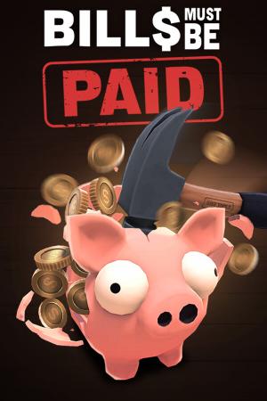 Bills Must Be Paid poster
