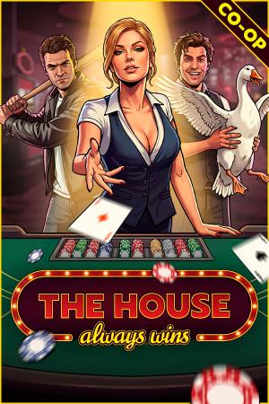 The House Always Wins poster