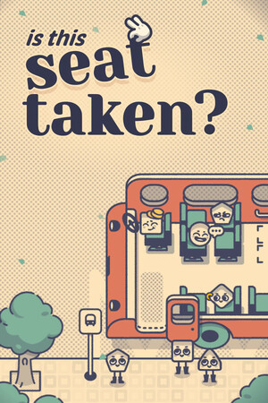 Is This Seat Taken? poster