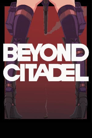 Beyond Citadel poster