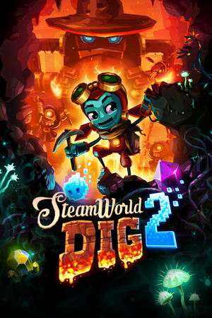 SteamWorld Dig 2 poster
