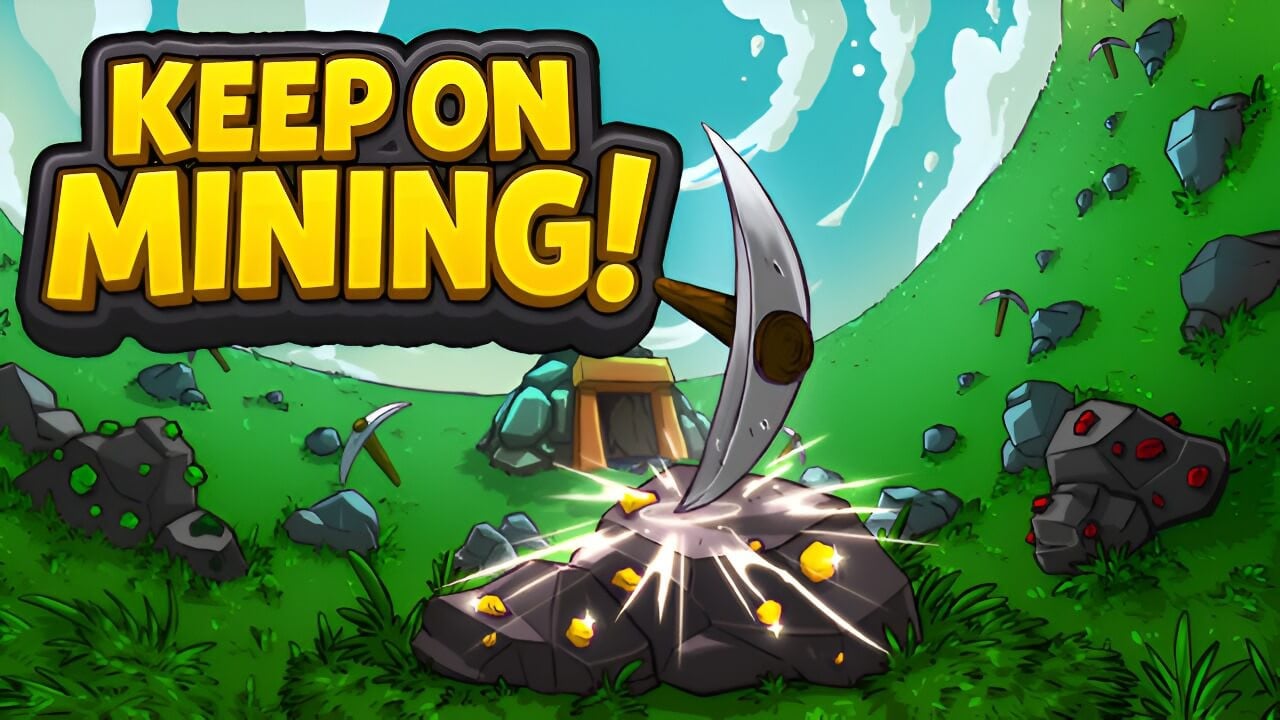 Keep on Mining! poster
