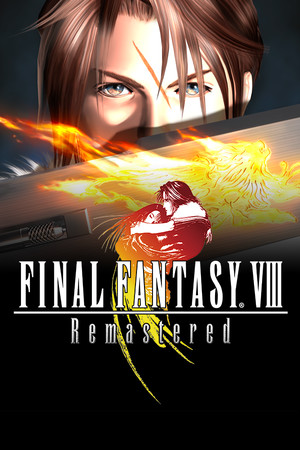 FINAL FANTASY VIII - REMASTERED poster