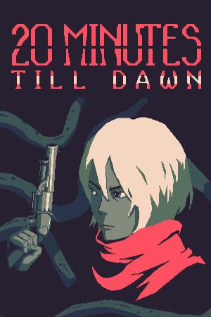 20 Minutes Till Dawn poster