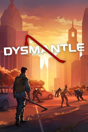 DYSMANTLE poster
