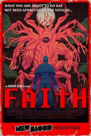 FAITH: The Unholy Trinity poster