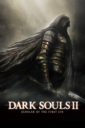 DARK SOULS II: Scholar of the First Sin poster