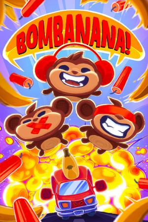BOMBANANA! poster