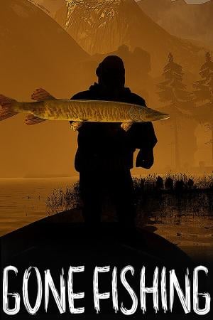 GONE Fishing poster
