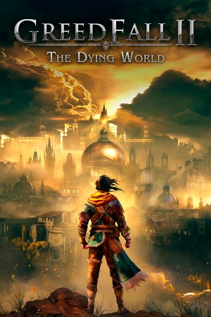 GreedFall II The Dying World poster