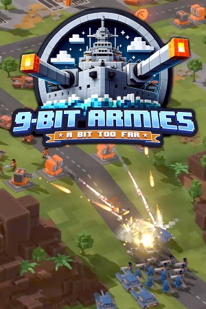 9-Bit Armies A Bit Too Far poster