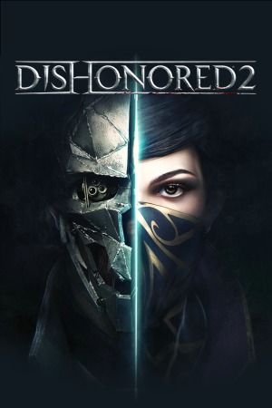 Dishonored 2 poster