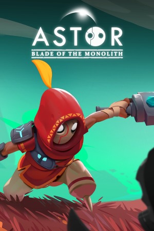 Astor Blade of the Monolith poster