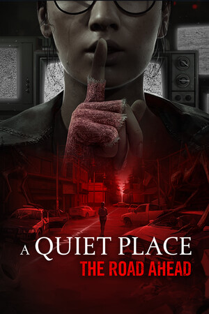 A Quiet Place: The Road Ahead poster