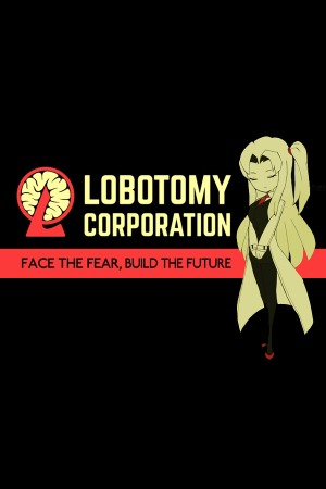 Lobotomy Corporation poster