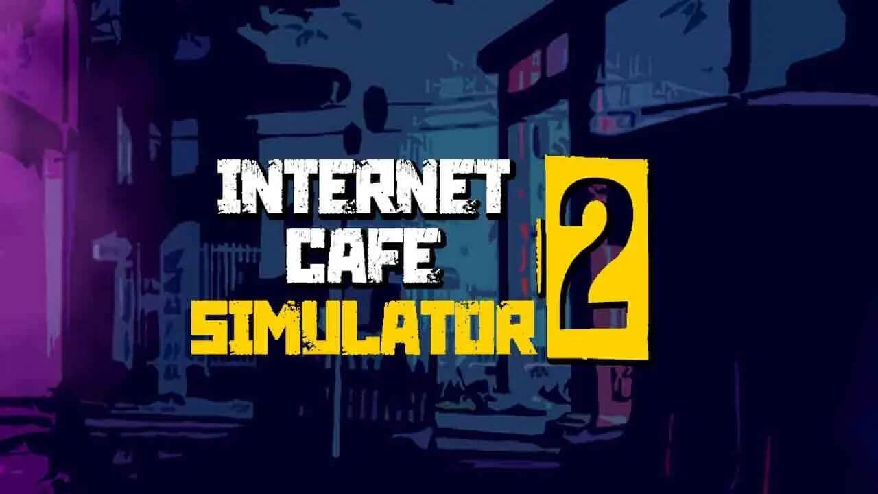 Internet Cafe Simulator 2 poster