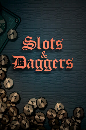 Slots & Daggers poster