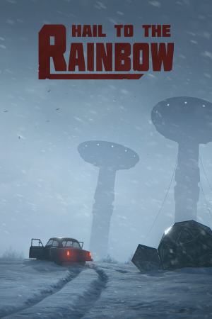 Hail to the Rainbow poster